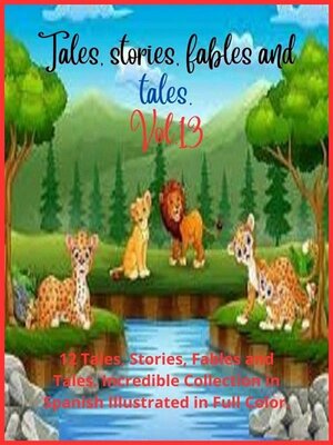 cover image of Tales, stories, fables and tales. Volume 13